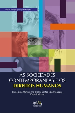 As sociedades contemporâneas e os direitos humanos = Contemporary societies and human rights