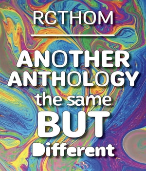 ŷKoboŻҽҥȥ㤨Another Anthology the Same but DifferentŻҽҡ[ Rachel c Thompson ]פβǤʤ691ߤˤʤޤ