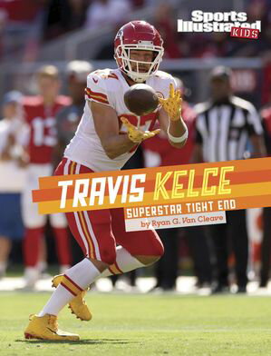 ŷKoboŻҽҥȥ㤨Travis Kelce Superstar Tight EndŻҽҡ[ Ryan G. Van Cleave ]פβǤʤ4,080ߤˤʤޤ