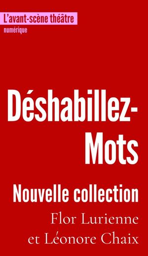 D?shabillez-Mots Nouvelle collectionŻҽҡ[ Flor Lurienne ]