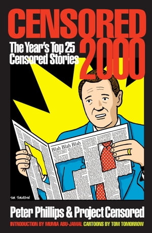 Censored 2000 The Year's Top 25 Censored Stories【電子書籍】
