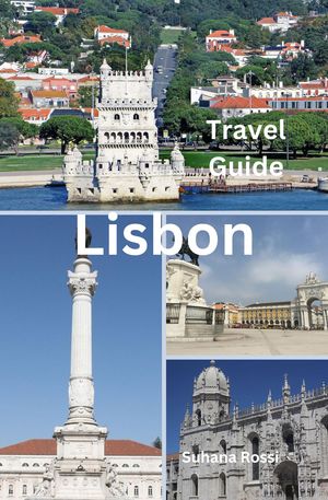 Lisbon Travel Guide