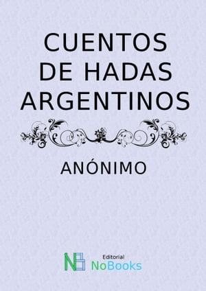 Cuentos de Hadas Argentinos