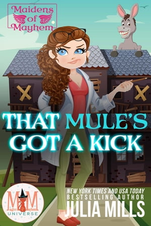 That Mule's Got A Kick: Magic 