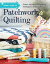 Visual Guide to Patchwork & Quilting