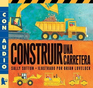 Construir Una Carretera【電子書籍】[ Sally Sutton ]