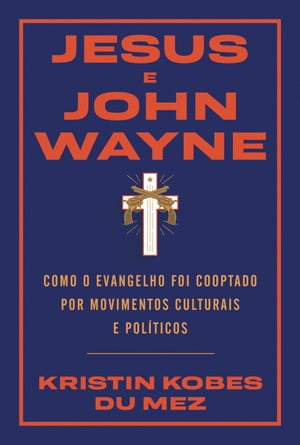 Jesus e John Wayne