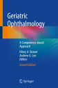 Geriatric Ophthalmology A Competency-based Approach