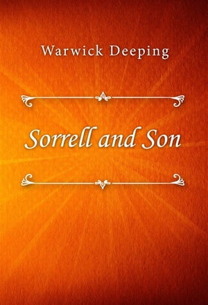 ŷKoboŻҽҥȥ㤨Sorrell and SonŻҽҡ[ Warwick Deeping ]פβǤʤ146ߤˤʤޤ