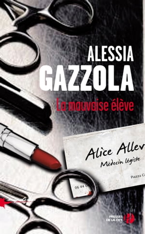 La mauvaise ?l?veŻҽҡ[ Alessia Gazzola ]