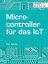 Microcontroller für das IoT