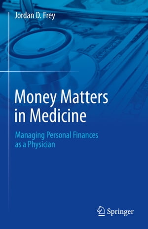 Money Matters in Medicine