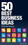 50 Best Business Ideas from the past 50 yearsŻҽҡ[ Ian Wallis ]