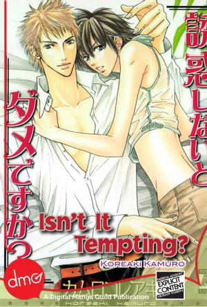 Isn't It Tempting (Yaoi Manga)