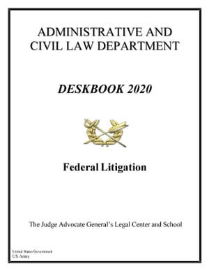 Deskbook 2020: Federal Litigation