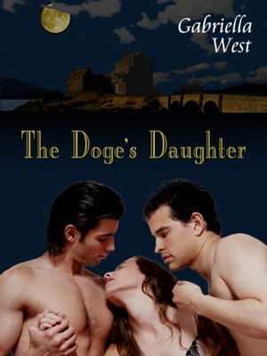 ŷKoboŻҽҥȥ㤨The Doge's DaughterŻҽҡ[ Gabriella West ]פβǤʤ149ߤˤʤޤ