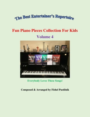"Fun Piano Pieces Collection For Kids"-Volume 4