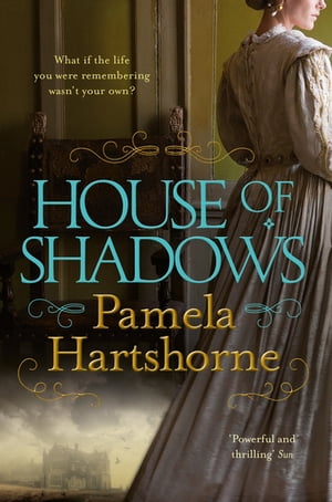 House of Shadows【電子書籍】 Pamela Hartshorne