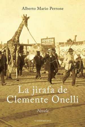 La jirafa de Clemente Onelli【電子書籍】[ 