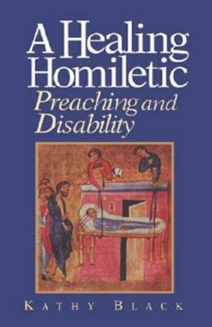 A Healing Homiletic