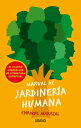 Manual de jardiner?a humana El cl?sico longseller de literatura espiritual