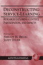 Deconstructing Service-Learning Research Exploring Context, Participation, and Impacts【電子書籍】