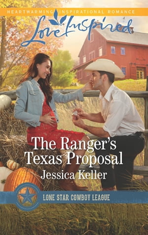 The Ranger's Texas Proposal (Lone Star Cowboy League: Boys Ranch, Book 2) (Mills & Boon Love Inspired)