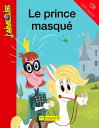 Le prince masqu?【電子書籍】[ Anne Didier ]