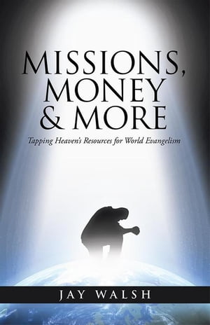 Missions, Money & More