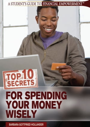 Top 10 Secrets for Spending Your Money WiselyŻҽҡ[ Barbara Gottfried Hollander ]