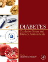 Diabetes Oxidative Stress and Dietary Antioxidants【電子書籍】