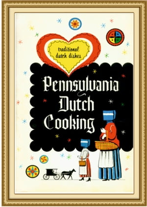 Pennsylvania Dutch Cooking