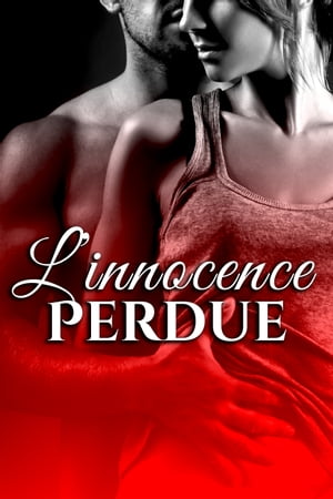 L'Innocence Perdue