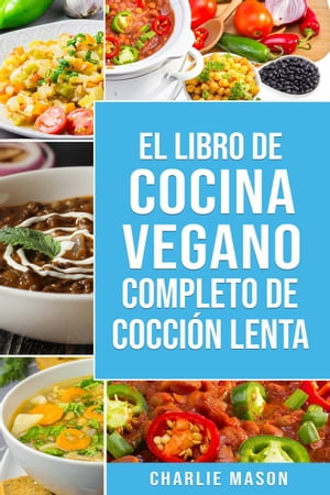 Libro de cocina vegana de cocción lenta