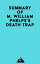 Summary of M. William Phelps's Death TrapŻҽҡ[ Everest Media ]
