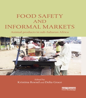 Food Safety and Informal Markets