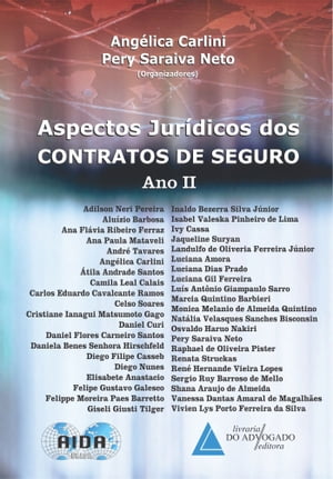 Aspectos Jurídicos dos Contratos de Seguro Ano II