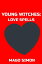Young Witches: Love spellsŻҽҡ[ Mago Simon ]
