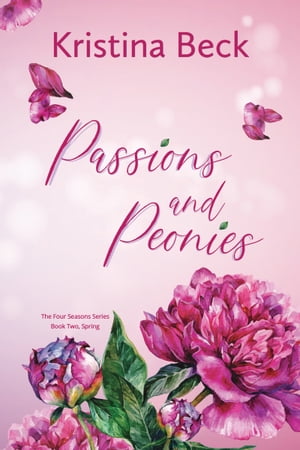 Passions and Peonies