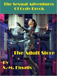 The Adult Store【電子書籍】[ S. M. Finalis