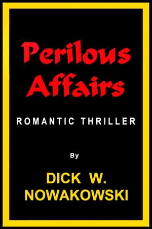 Perilous Affairs