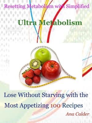 Resetting Metabolism with Simplified Ultra Metabolism