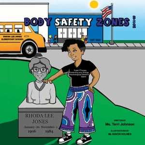 Body Safety Zones (BSZ)【電子書籍】[ Terri Johnson ]