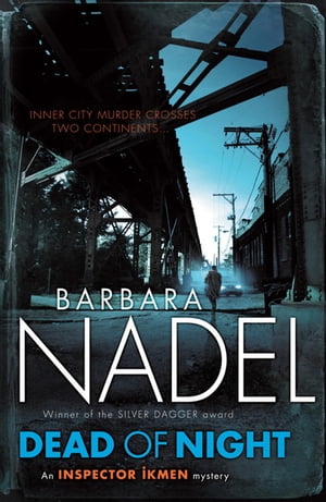 Dead of Night (Inspector Ikmen Mystery 14)