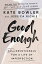 Good Enough 40ish Devotionals for a Life of ImperfectionŻҽҡ[ Kate Bowler ]