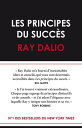 Les Principes du succ s【電子書籍】 RAY DALIO