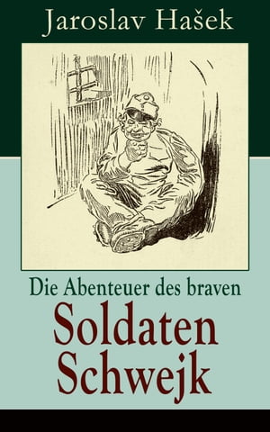 Die Abenteuer des braven Soldaten Schwejk