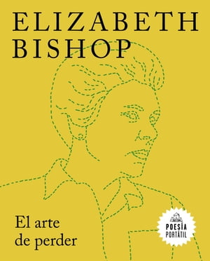 El arte de perder【電子書籍】[ Elizabeth Bishop ]