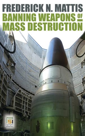 Banning Weapons of Mass Destruction