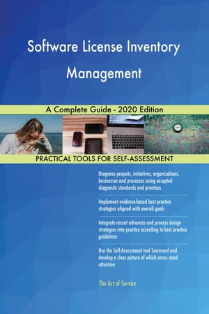 Software License Inventory Management A Complete Guide - 2020 Edition【電子書籍】 Gerardus Blokdyk